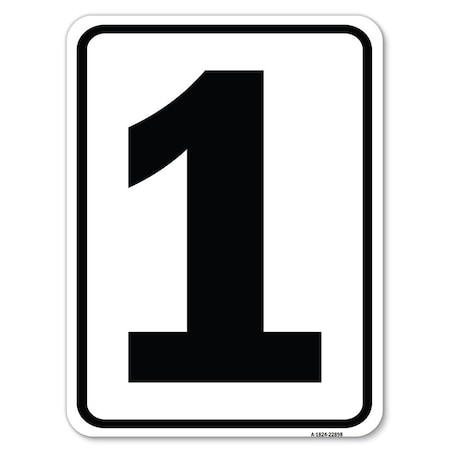 Signmission Sign with Number 1 Heavy-Gauge Aluminum Rust Proof Parking Sign A-1824-22898